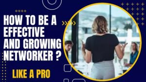 HOW TO BE A EFFECTIVE AND GROWING LEADER IN NETWORK MARKTEING